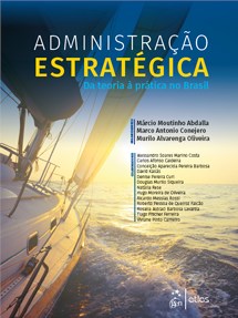 Livro Administraçãoo Estratégica:  da Teoria a Prática No Brasil