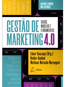 Livro Gestao de Marketing 4.0 - Casos, Modelos e Ferramentas - Kuazaqui/haddad/mara