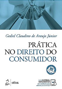 Livro Prática no Direito do Consumidor - Júnior - Atlas