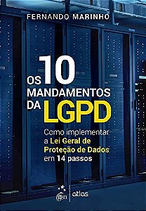 Livro 10 Mandamentos da LGPD, Os: Como Implementar a Lei Geral de Proteção de dados