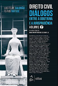 Livro Direito Civil: Diálogos entre a Doutrina e a Jurisprudência Vol. 2  Salomão/Felipe