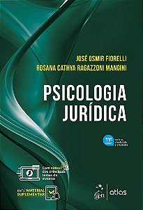 Livro Psicologia Jurídica - Fiorelli - Atlas