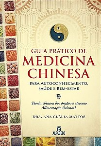 Livro Guia Prático de Medicina Chinesa