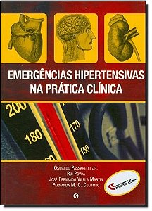 Livro Emergencias Hipertensivas Na Pratica Clinica - Povoa / Passarelli J
