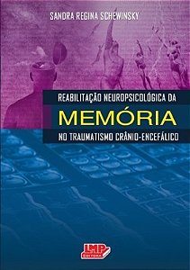 Livro Reabilitação Neuropsicológica da Memória no Traumatismo Crânio-Encefálico