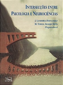 Livro Interseccoes entre Psicologia e Neurociencias *** - Landeira-fernandez