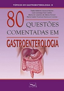 Livro 80 Questões Comentadas em Gastroenterologia