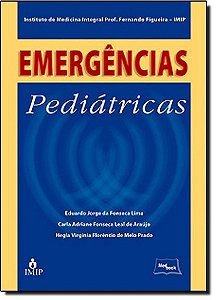 Livro Emergências Pediátricas - Lima - Medbook