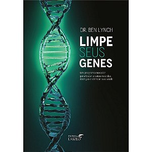 Livro Limpe Seus Genes - Lynch - Laszlo - Ben