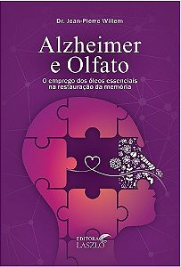 Livro Alzheimer e o Olfato - Willem - Laszlo