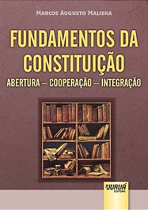 Livro Fundamentos da Constituição - Maliska - Juruá