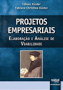 Livro Projetos Empresariais - Küster - Juruá