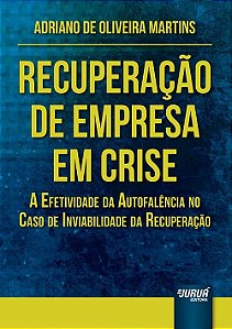 Livro Recuperação de Empresa em Crise - Martins - Juruá