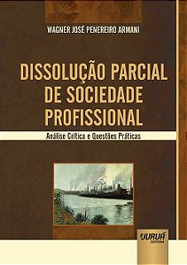 Livro Dissolução Parcial de Sociedade Profissional Armani