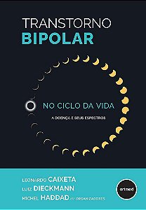 Livro Transtorno Bipolar no Ciclo da Vida  Caixeta