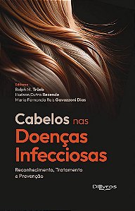 Livro Cabelos nas Doenças Infecciosas