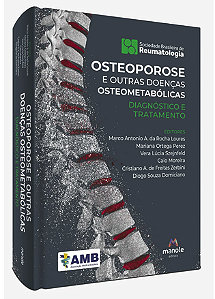 Livro Osteoporose e Outras Doenças Osteometabólicas AMB