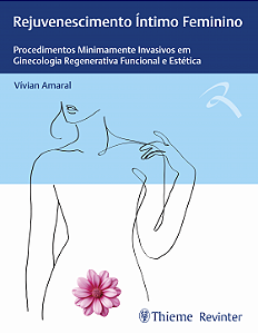 Livro Rejuvenescimento Íntimo Feminino  Amaral