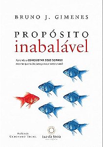 Livro Propósito Inabalável - Gimenes - Luz da Serra