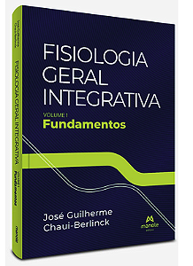 Livro Fisiologia Geral Integrativa: Fundamentos - Berlinck