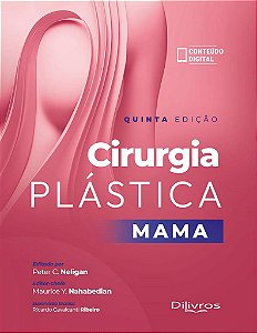 Livro Cirurgia Plástica - Mama - Neligan