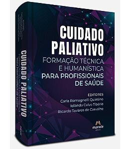 Livro Cuidado Paliativo Formação Técnica e Humanística para Profissionais de Saúde