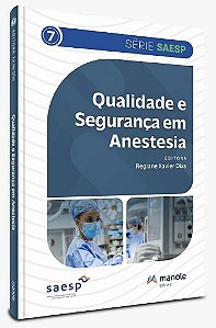 Livro Qualidade e Segurança em Anestesia SAESP