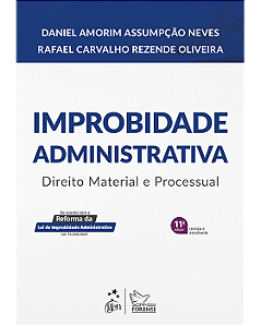 Livro Improbidade Administrativa Direito Material e Processual