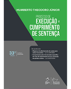 Livro Processo de Execução e Cumprimento de Sentença Theodoro Jr.