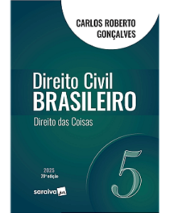 Livro Direito Civil Brasileiro Direito das Coisas Vol.5 Gonçalves