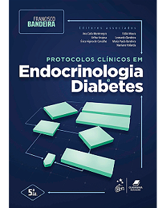 Livro Protocolos Clínicos Em Endocrinologia e Diabetes Bandeira