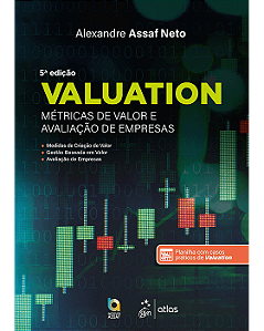 Livro Valuation: Métricas de Valor e Avaliação de Empresas Assaf Neto