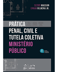 Livro Prática Penal, Civil e Tutela Coletiva Masson