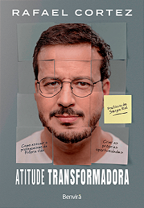 Livro Atitude Transformadora: Como Assumir o Protagonismo da Própria Vida