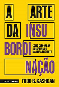Livro A arte da insubordinação