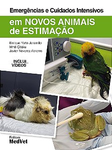 Livro Emergências e Cuidados Intensivos  em Novos Animais De Estimação