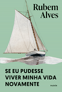 Livro Se eu pudesse viver minha vida novamente
