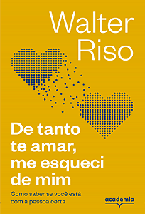 Livro De tanto te amar, me esqueci de mim