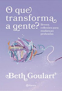 Livro O que transforma a gente?