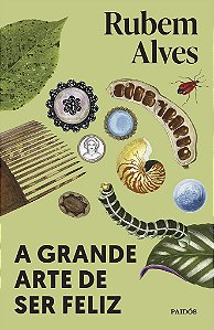 Livro A grande arte de ser feliz Alves
