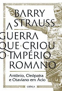 Livro A Guerra que Criou o Império Romano