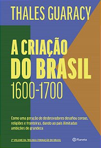 Livro A criação do Brasil Guaracy