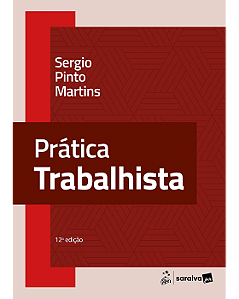 Livro Prática Trabalhista Pinto Martins