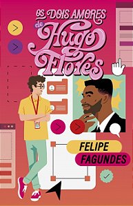 Livro Os Dois Amores de Hugo Flores