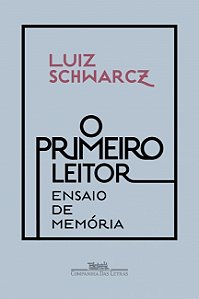 Livro O primeiro leitor: Ensaio de memória
