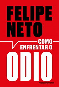 Livro Como enfrentar o ódio: A internet e a luta pela democracia