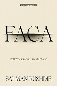 Livro Faca: Reflexões sobre um atentado
