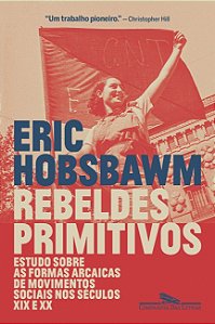 Livro Rebeldes Primitivos