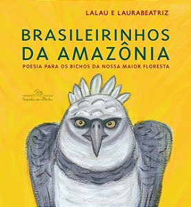 Livro Brasileirinhos da Amazônia ( NOVA EDIÇÃO) Lalau