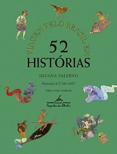 Livro Viagem pelo Brasil em 52 histórias (Nova edição)